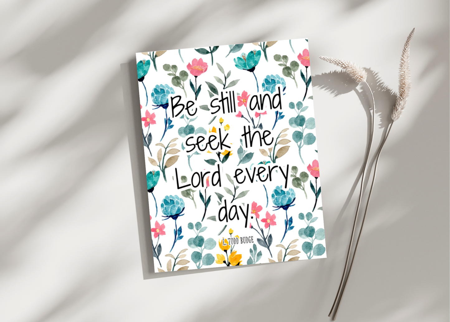 Be still... Greeting Card