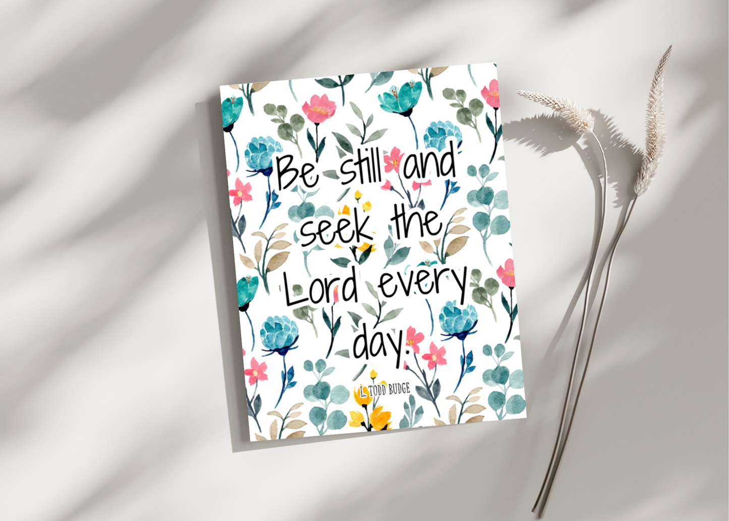 Be still... Greeting Card
