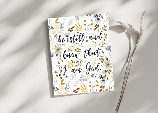 Be still... Greeting Card