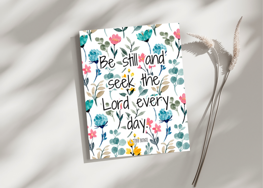 Be still... Greeting Card