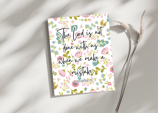 The Lord is not done... Greeting Card