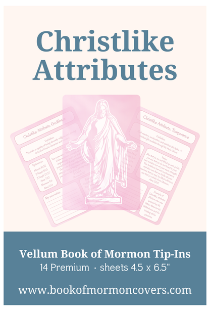 Book of Mormon Tip-Ins. Christlike Attributes Vellum inserts. 14-Piece Set (pink)