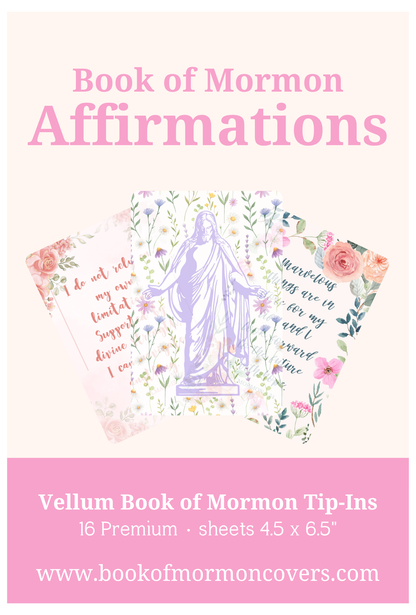Book of Mormon Tip-Ins. Affirmation Translucent Vellum Inserts. 16-Piece Set